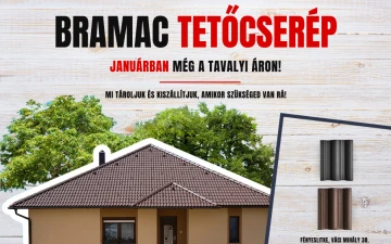 BRAMAC TETŐCSERÉP – JANUÁRBAN MÉG A TAVALYI ÁRON!
